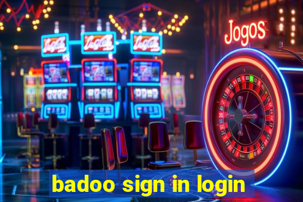 badoo sign in login